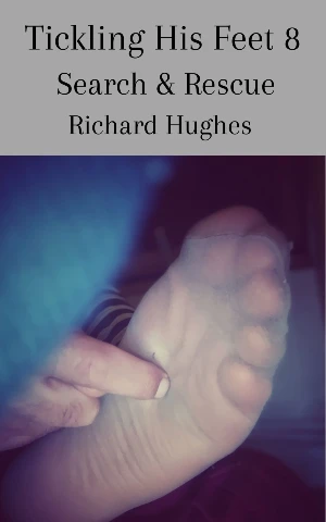 Tickling His Feet 8 book cover by Richard Hughes showing the sole of a stocking foot being tickled.